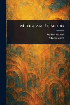 Coperta cărții Mediæval London