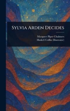Sylvia Arden Decides