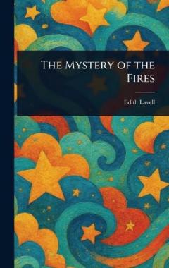 Coperta cărții The Mystery of the Fires