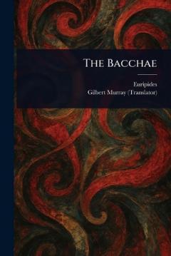 The Bacchae