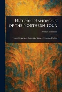 Historic Handbook of the Northern Tour