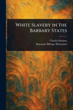 White Slavery in the Barbary States