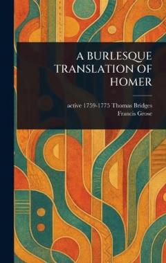 Coperta cărții A Burlesque Translation of Homer