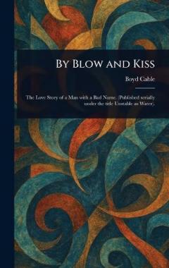 Coperta cărții By Blow and Kiss