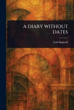 Coperta cărții A Diary Without Dates