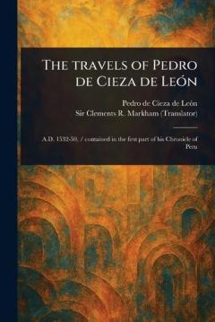 Coperta cărții The Travels of Pedro De Cieza De León