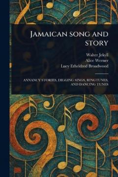 Coperta cărții Jamaican Song and Story