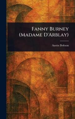 Coperta cărții Fanny Burney (Madame D'Arblay)