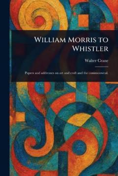 William Morris to Whistler