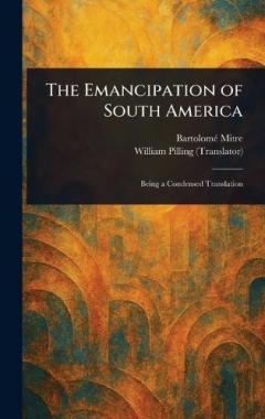 The Emancipation of South America