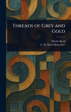 Threads of Grey and Gold