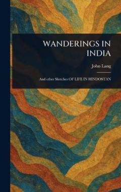 Coperta cărții Wanderings in India