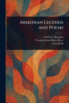 Coperta cărții Armenian Legends and Poems