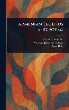Coperta cărții Armenian Legends and Poems