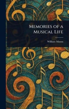 Coperta cărții Memories of a Musical Life