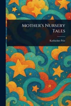 Coperta cărții Mother's Nursery Tales