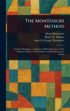 The Montessori Method