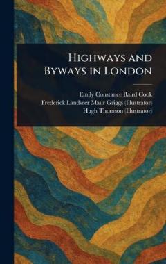 Coperta cărții Highways and Byways in London