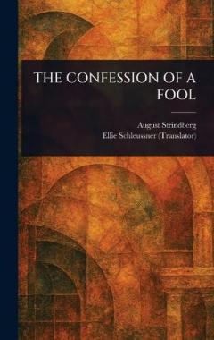 The Confession of a Fool
