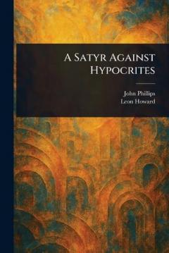 Coperta cărții A Satyr Against Hypocrites