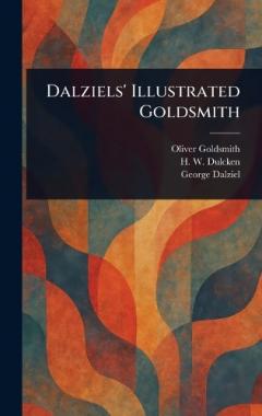 Coperta cărții Dalziels' Illustrated Goldsmith