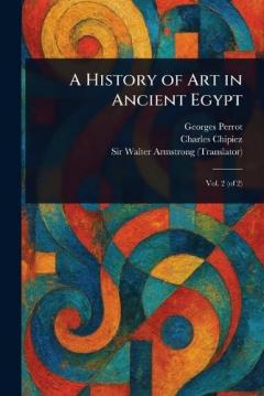 Coperta cărții A History of Art in Ancient Egypt