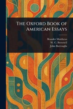 The Oxford Book of American Essays