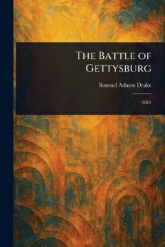 The Battle of Gettysburg