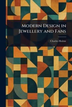Coperta cărții Modern Design in Jewellery and Fans