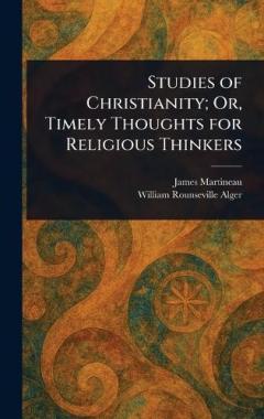 Coperta cărții Studies of Christianity; Or, Timely Thoughts for Religious Thinkers