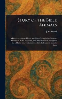 Coperta cărții Story of the Bible Animals