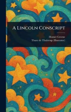 Coperta cărții A Lincoln Conscript