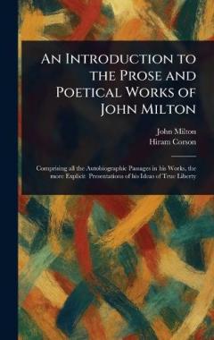 An Introduction to the Prose and Poetical Works of John Milton