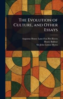 Coperta cărții The Evolution of Culture, and Other Essays