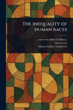 Coperta cărții The Inequality of Human Races