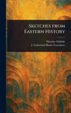 Coperta cărții Sketches From Eastern History