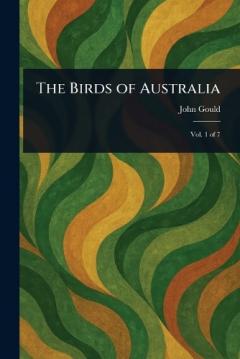 Coperta cărții The Birds of Australia