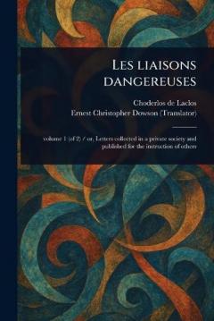 Coperta cărții Les Liaisons Dangereuses