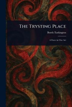The Trysting Place