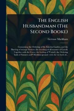 Coperta cărții The English Husbandman (The Second Booke)