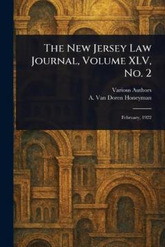The New Jersey Law Journal, Volume XLV, No. 2