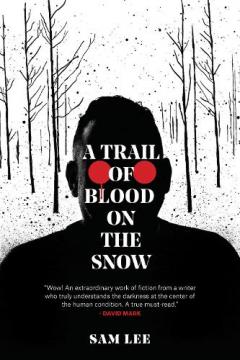 Coperta cărții Trail of Blood on the Snow