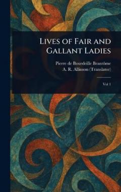 Lives of Fair and Gallant Ladies
