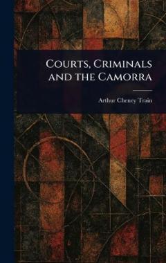 Courts, Criminals and the Camorra