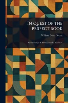 In Quest of the Perfect Book