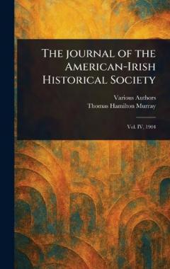 The Journal of the American-Irish Historical Society