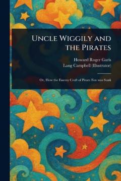 Coperta cărții Uncle Wiggily and the Pirates