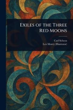 Coperta cărții Exiles of the Three Red Moons