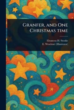 Coperta cărții Granfer, and One Christmas Time