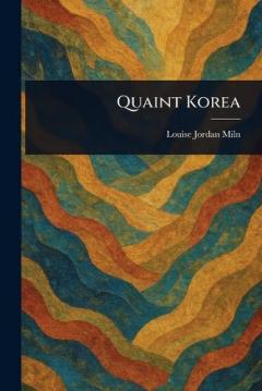 Coperta cărții Quaint Korea
